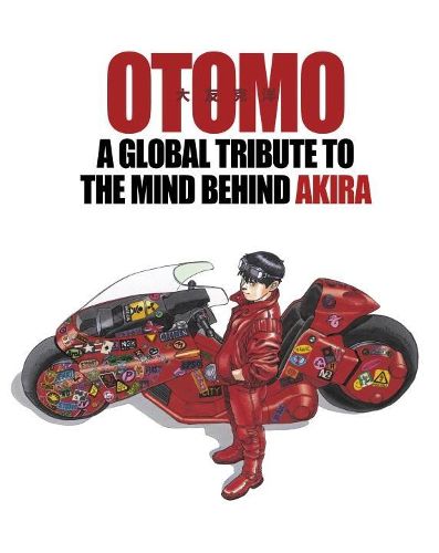 Cover image for Otomo: A Global Tribute To The Mind Behind Akira