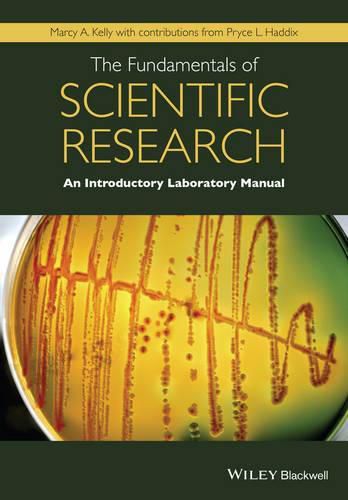 Cover image for The Fundamentals of Scientific Research: An Introductory Laboratory Manual