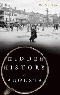 Cover image for Hidden History of Augusta