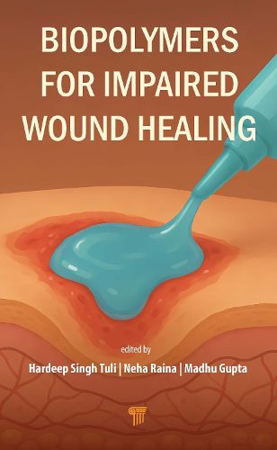 Cover image for Biopolymers for Impaired Wound Healing