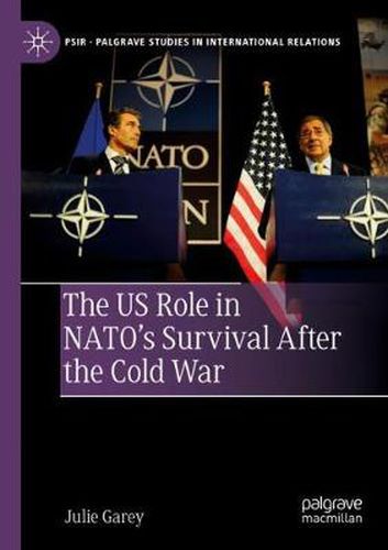 Cover image for The US Role in NATO's Survival After the Cold War