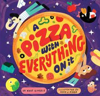 Cover image for A Pizza with Everything on It