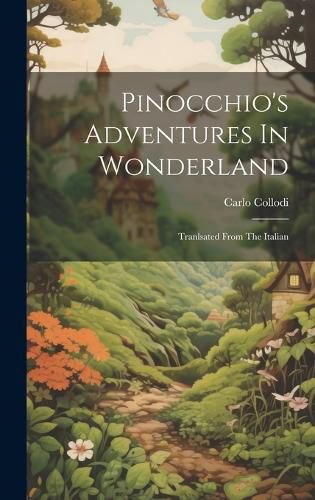 Cover image for Pinocchio's Adventures In Wonderland