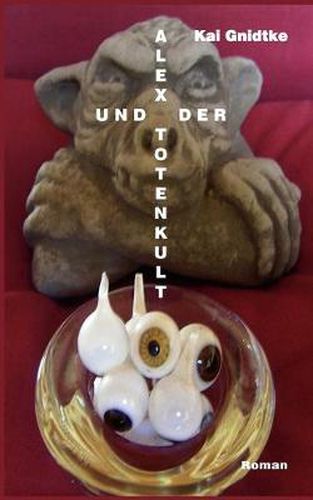 Cover image for Alex und der Totenkult