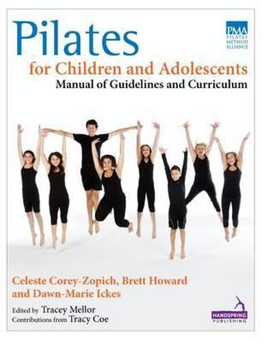 Cover image for Pilates for Children and Adolescents: Manual of Guidelines and Curriculum