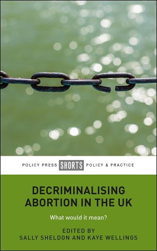 Cover image for Decriminalising Abortion in the UK: What Would It Mean?