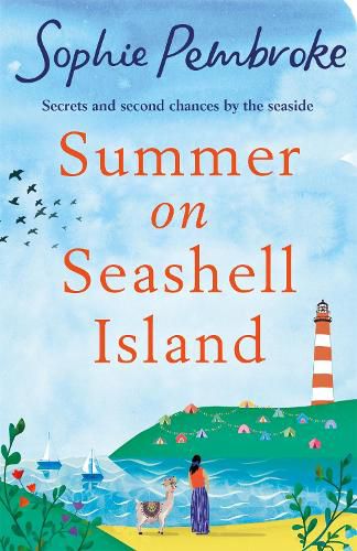 Cover image for Summer on Seashell Island: The uplifting and feel-good holiday romance to read this summer full of family, friendship, laughter and love!