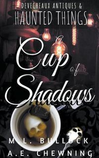 Cover image for A Cup of Shadows