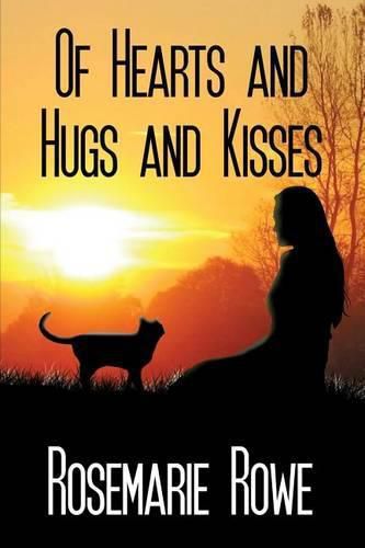 Cover image for Of Hearts and Hugs and Kisses