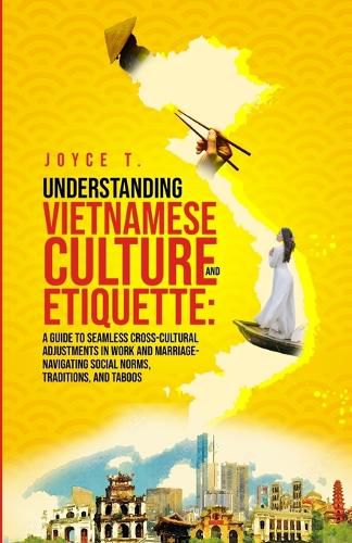 Understanding Vietnamese Culture and Etiquette