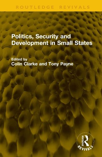 Cover image for Politics, Security and Development in Small States