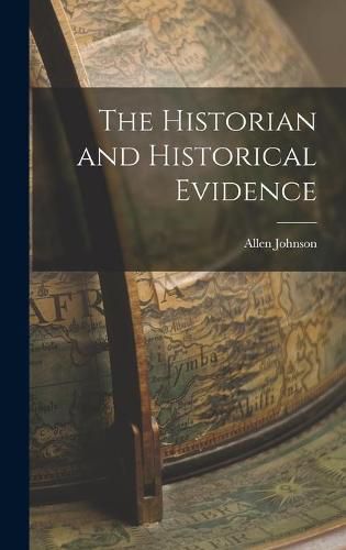 The Historian and Historical Evidence