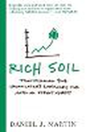 Rich Soil: Transforming Your Organization's Landscape for Maximum Effectiveness