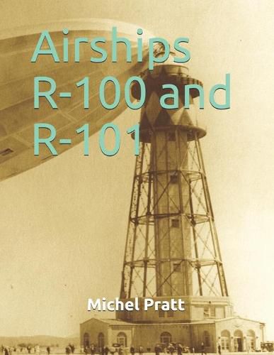 Cover image for Airships R-100 and R-101