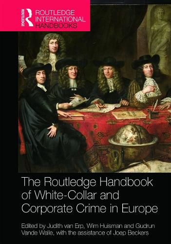 Cover image for The Routledge Handbook of White-Collar and Corporate Crime in Europe