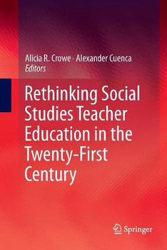 Cover image for Rethinking Social Studies Teacher Education in the Twenty-First Century