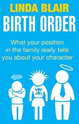 Cover image for Birth Order: What your position in the family really tells you about your character