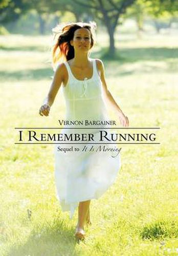 Cover image for I Remember Running