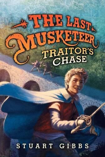 The Last Musketeer #2: Traitor's Chase