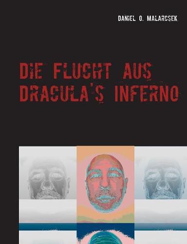 Cover image for Die Flucht aus Dracula's Inferno