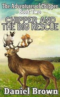 Cover image for Chipper And The Big Rescue