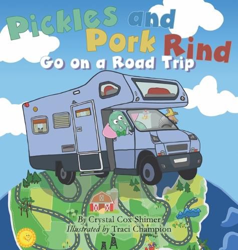 Cover image for Pickles and Pork Rind Go on a Road Trip