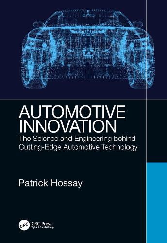 Cover image for Automotive Innovation: The Science and Engineering behind Cutting-Edge Automotive Technology