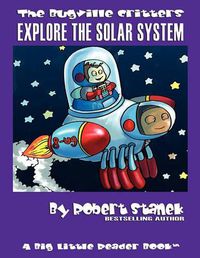 Cover image for Explore the Solar System: Buster Bee's Adventures