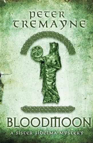 Bloodmoon (Sister Fidelma Mysteries Book 29): A captivating mystery set in Medieval Ireland