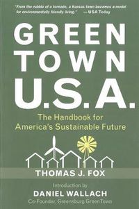 Cover image for Green Town U.S.A.: The Handbook for America's Sustainable Future