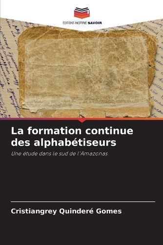Cover image for La formation continue des alphabetiseurs