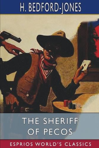 The Sheriff of Pecos (Esprios Classics)