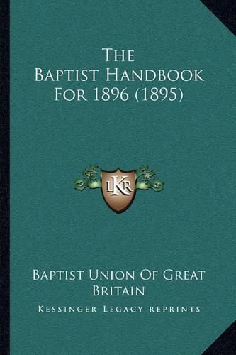 Cover image for The Baptist Handbook for 1896 (1895)