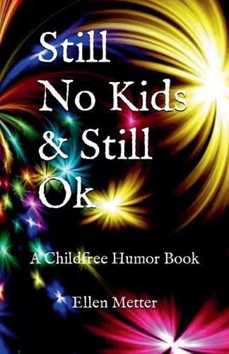 Cover image for Still No Kids & Still Ok