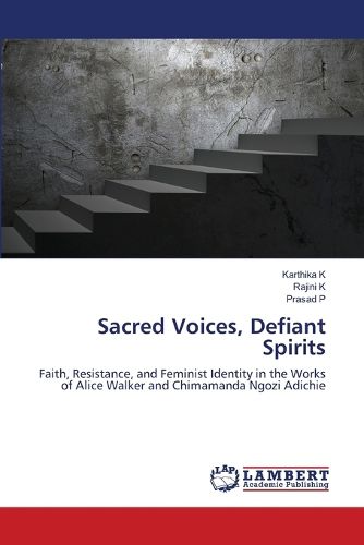 Cover image for Sacred Voices, Defiant Spirits