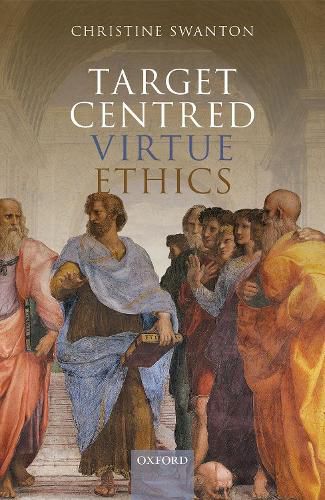 Cover image for Target Centred Virtue Ethics