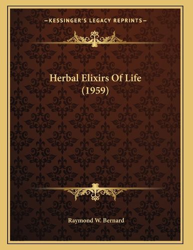 Cover image for Herbal Elixirs of Life (1959)