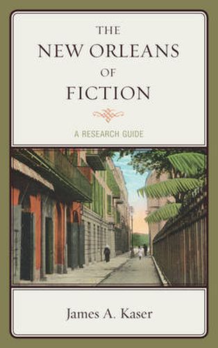 Cover image for The New Orleans of Fiction: A Research Guide