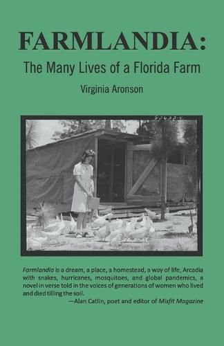 Cover image for FARMLANDIA The Many Lives of a Florida Farm