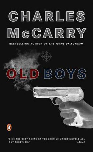 Old Boys: A Thriller