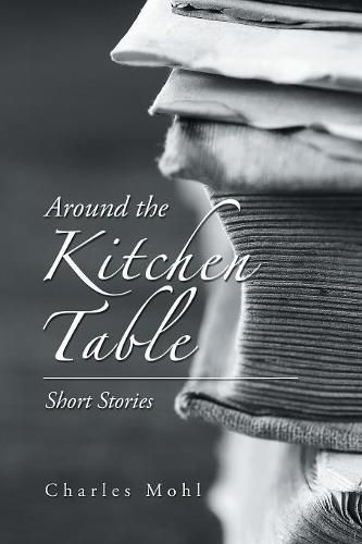 Cover image for Around the Kitchen Table: Short Stories