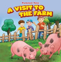 Cover image for A Visit to the Farm