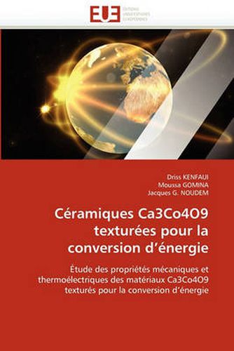 Cover image for C Ramiques Ca3co4o9 Textur Es Pour La Conversion D' Nergie