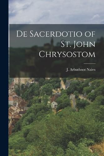 De Sacerdotio of St. John Chrysostom