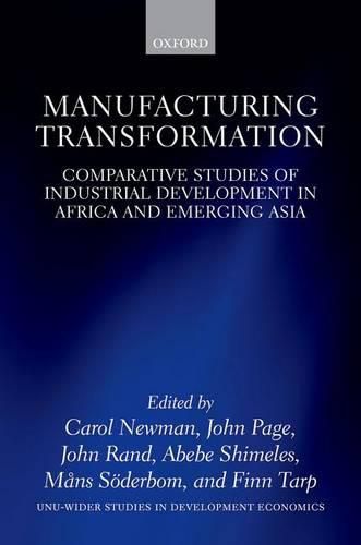 Cover image for Manufacturing Transformation: Comparative Studies of Industrial Development in Africa and Emerging Asia