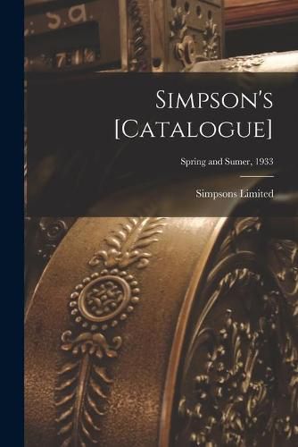Cover image for Simpson's [catalogue]; Spring and Sumer, 1933