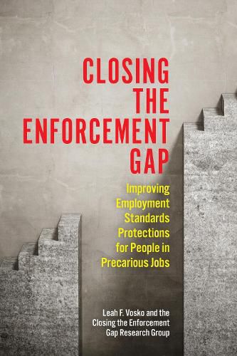 Cover image for Closing the Enforcement Gap: Improving Employment Standards Protections for People in Precarious Jobs