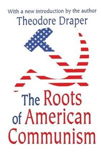 Cover image for The Roots of American Communism