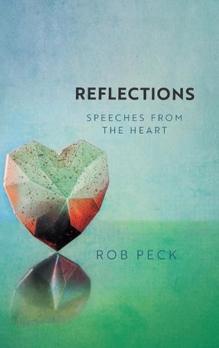 Cover image for Reflections: Speeches from the Heart