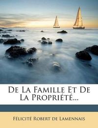 Cover image for de La Famille Et de La Propri T ...